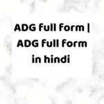 ADG full form | ADG full form in hindi