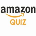 Amazon Quiz : क्विज से जीत सकते हैं 40 हजार, जल्द करें प्रतिभाग..*