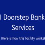 SBI Doorstep Banking : एसबीआई ग्राहकों को अब घर बैठे मिलेगी कैश की डिलीवरी