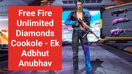 Free Fire Diamonds Cookole : Free Fire Unlimited Diamonds Cookole - Ek Adbhut Anubhav