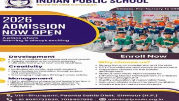 पांवटा साहिब: इंडियन पब्लिक स्कूल में 2026 सत्र के लिए एडमिशन शुरू! प्री-नर्सरी से कक्षा आठवीं तक मौका